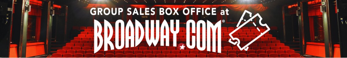 Group Sales Box Office at Broadway.com cover image