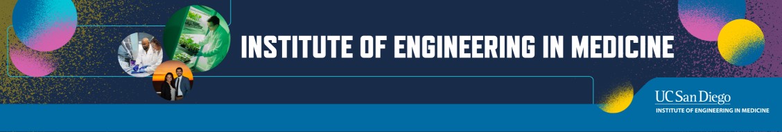 UC San Diego Institute of Engineering in Medicine (IEM) cover image